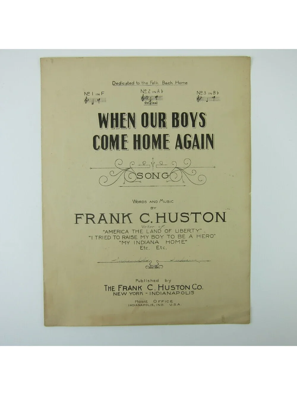 Sheet Music When Our Boys Come Home Again Frank C. Huston WWI Antique 1918